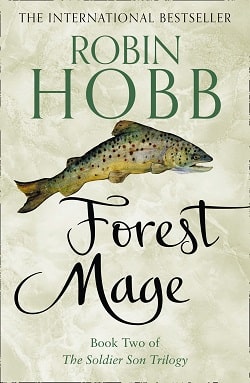 Forest Mage (The Soldier Son Trilogy 2) by Robin Hobb