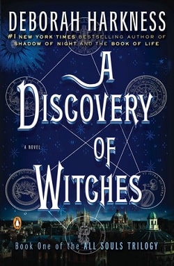 A Discovery of Witches (All Souls Trilogy 1) by Deborah Harkness