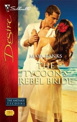 The Tycoon's Rebel Bride (The Anetakis Tycoons 2) by Maya Banks