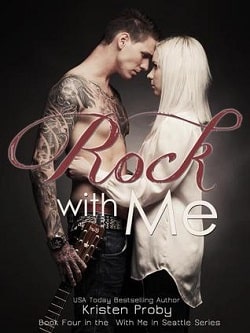 Rock with Me (With Me in Seattle 4) by Kristen Proby