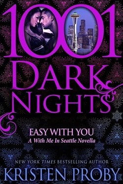 Easy with You (With Me in Seattle 8.5) by Kristen Proby