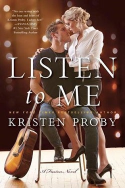 Listen to Me (Fusion 1) by Kristen Proby