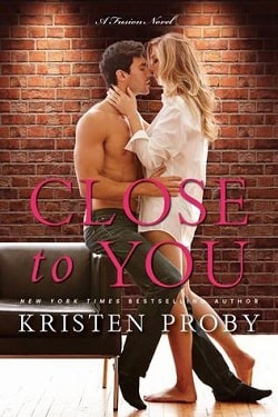 Close to You (Fusion 2) by Kristen Proby