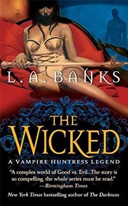 The Wicked (Vampire Huntress Legend 8) by L.A. Banks