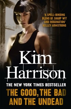 The Good, the Bad, and the Undead (The Hollows 2) by Kim Harrison