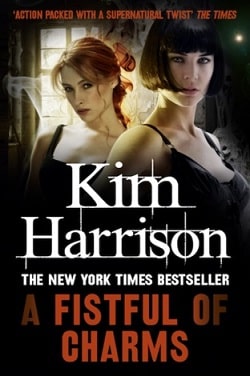 A Fistful of Charms (The Hollows 4) by Kim Harrison