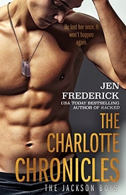 The Charlotte Chronicles (Jackson Boys 1) by Jen Frederick