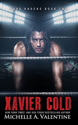 Xavier Cold (Hard Knocks 2) by Michelle A. Valentine