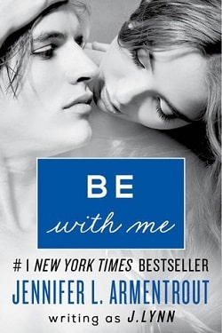 Be with Me (Wait for You 2) by Jennifer L. Armentrout