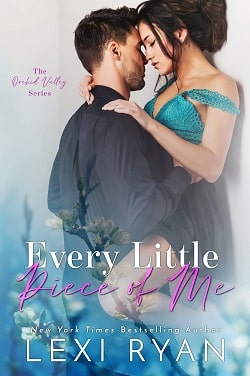 Every Little Piece of Me (Orchid Valley 1) by Lexi Ryan