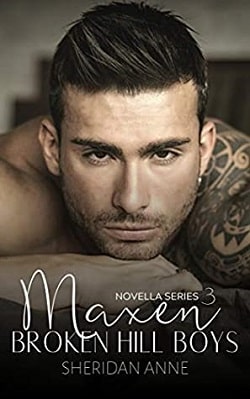 Maxen (Broken Hill Boys 3) by Sheridan Anne