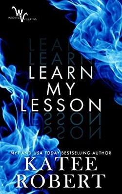 Learn My Lesson (Wicked Villains 2) by Katee Robert