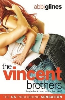 The Vincent Brothers (The Vincent Boys 2) by Abbi Glines