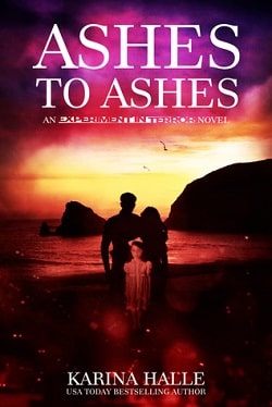 Ashes to Ashes (Experiment in Terror 8) by Karina Halle