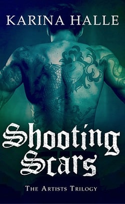 Shooting Scars (The Artists Trilogy 2) by Karina Halle