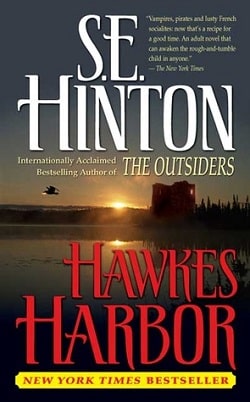 Hawkes Harbor by S. E. Hinton