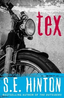 Tex by S. E. Hinton