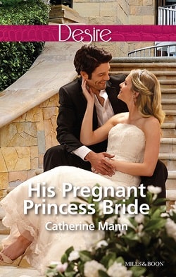 His Pregnant Princess Bride by Catherine Mann