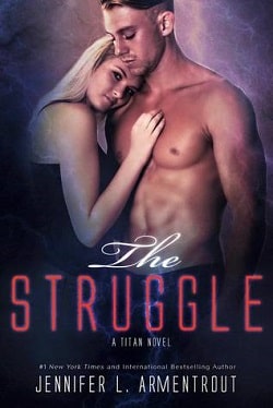 The Struggle (Titan 3) by Jennifer L. Armentrout