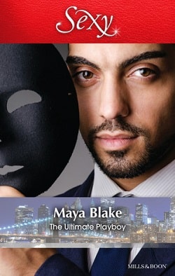 The Ultimate Playboy by Maya Blake