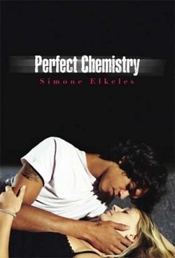 Perfect Chemistry (Perfect Chemistry 1) by Simone Elkeles