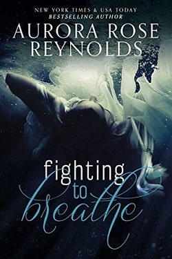 Fighting to Breathe (Shooting Stars 1) by Aurora Rose Reynolds