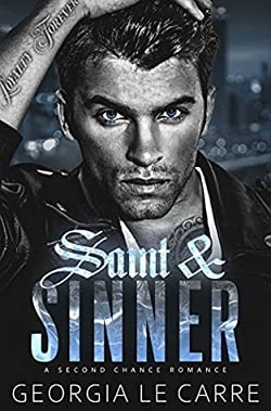 Saint & Sinner - A Second Chance Romance by Georgia Le Carre