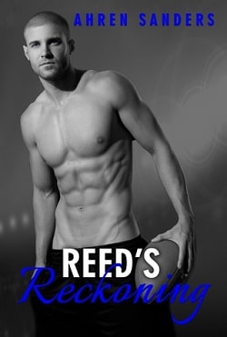 Reed's Reckoning by Ahren Sanders