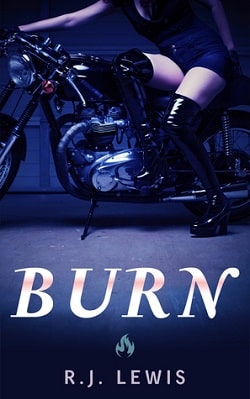 Burn (Ignite 2) by R.J. Lewis