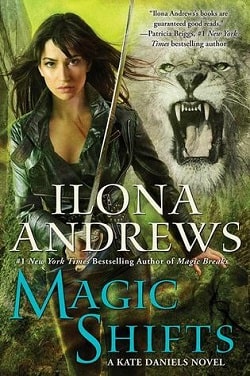 Magic Shifts (Kate Daniels 8) by Ilona Andrews