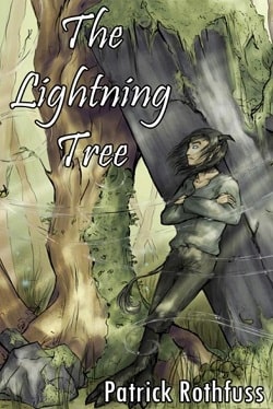 The Lightning Tree (The Kingkiller Chronicle 2.40) by Patrick Rothfuss