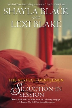 Seduction in Session (The Perfect Gentlemen 2) by Shayla Black