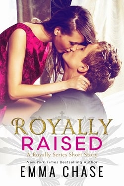 Royally Raised (Royally 3.5) by Emma Chase