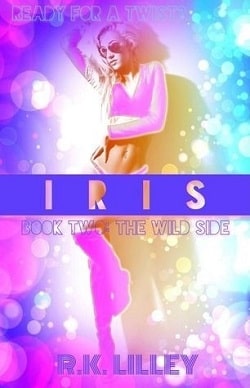 Iris (The Wild Side 2) by R.K. Lilley
