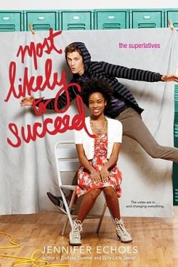 Most Likely to Succeed (Superlatives 3) by Jennifer Echols