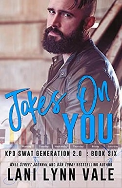 Joke's on You (SWAT Generation 2.0 6) by Lani Lynn Vale