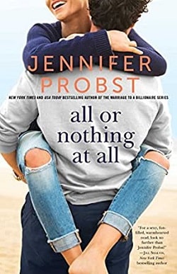 All or Nothing at All (Billionaire Builders 3) by Jennifer Probst