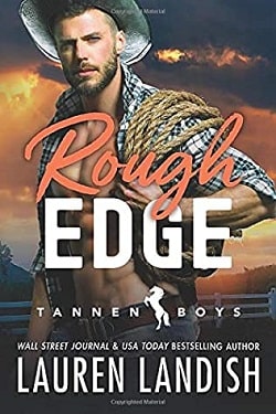 Rough Edge (Tannen Boys 2) by Lauren Landish