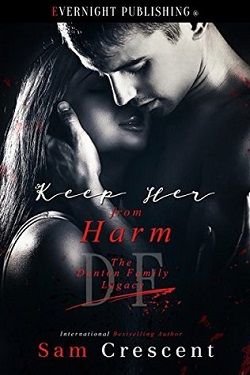 Keep Her From Harm (The Denton Family Legacy 4) by Sam Crescent