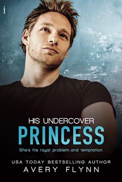 His Undercover Princess (Tempt Me 1) by Avery Flynn