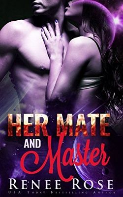 Her Mate and Master (Zandian Masters 6) by Renee Rose