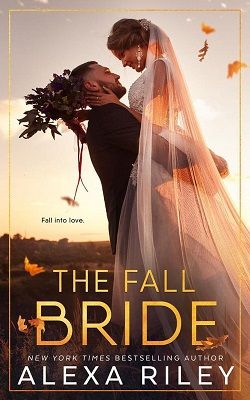 The Fall Bride by Alexa Riley