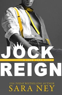 Jock Reign (Jock Hard 5) by Sara Ney
