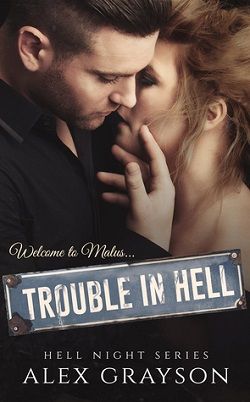 Trouble in Hell (Hell Night 1) by Alex Grayson