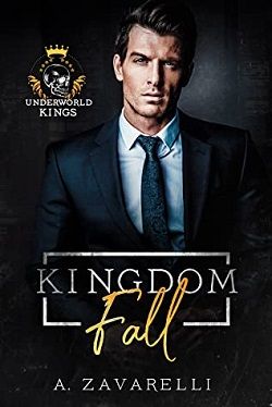 Kingdom Fall (Underworld Kings) by A. Zavarelli