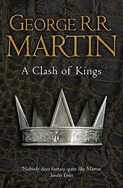 A Clash of Kings (A Song of Ice and Fire 2) by George R.R. Martin