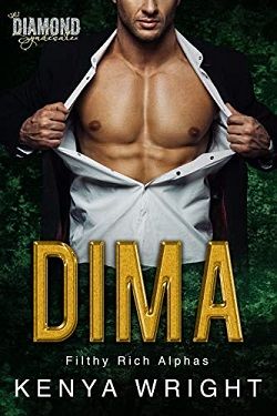 DIMA (Filthy Rich Alphas) by Kenya Wright