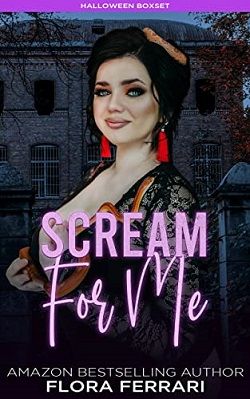 Scream For Me by Flora Ferrari