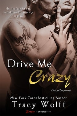 Drive Me Crazy (Shaken Dirty 2) by Tracy Wolff