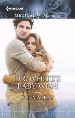 Dr. White's Baby Wish by Sue MacKay